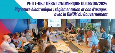 NUMERIQUE | SIGNATURE ELECTRONIQUE : RETOUR SUR LE PETIT DEJEUNER DEBAT AU MEDEF-NC AVEC LA DINUM GOUV 08/08/2024