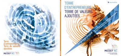 "Terre d'entrepreneurs, terre de valeurs ajoutées"