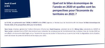 RDV de l'économie CCI : Bilan économique 2020 avec l'IEOM perspectives 2021 avec le MEDEF-NC
