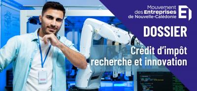 Crédit d’impôt recherche et innovation : guide pratique