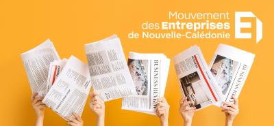 Revue de presse socio-économique du MEDEF Nouvelle-Calédonie